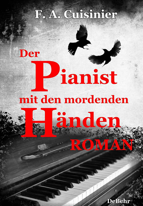 Der Pianist mit den mordenden Händen